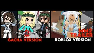 MM2 TRAILER in two different VERSIONS‼️🙃