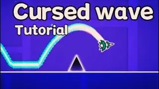 Cursed Wave tutorial | Geometry dash