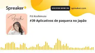 #39 Aplicativos de paquera no Japão (part 2 of 5)