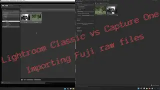 Importing Fuji raw files into Lightroom & Capture One.
