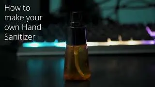 How to make your own hand sanitizer