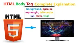 Html-5 All Body Tag Attributes Easily Explained Completely In Hindi | Html Body Tag | Video #4