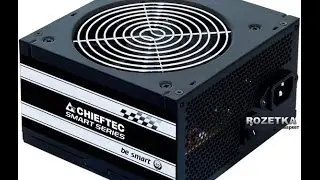 Распаковка БП Chieftec GPS-600A8