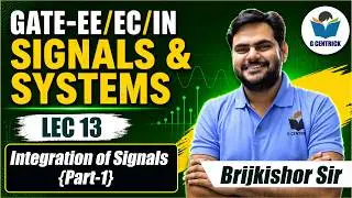 Lec 13 Integration of Signals Part-1 