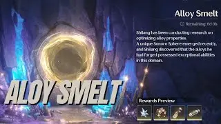 Alloy Smelt . Stage 1-10 . Wuthering Waves