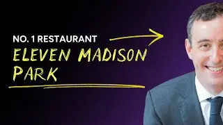 How Eleven Madison Park Became The No. 1 Restaurant in the World