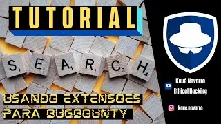 USANDO EXTENSÕES PARA BUGBOUNTY - [BUGBOUNTY]