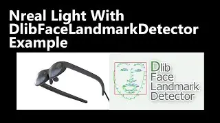NrealLight with Dlib FaceLandmark Detector Example