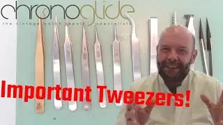 Watchmaking Tools - Tweezers, which one do you need