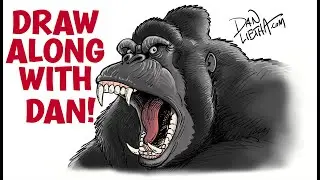 Draw Along With Dan! This week is APE WEEK!! Today we draw an AWESOME, ANGRY GORILLA!