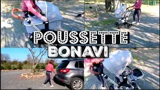 LA POUSSETTE BONAVI - MON AVIS !