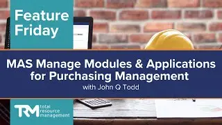Feature Friday - MAS Manage Modules and Applications for Purchasing Management