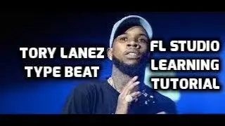 HOW TO MAKE A TORY LANEZ TYPE BEAT IN FL STUDIO 12- FL STUDIO BEGINNER TUTORIALS
