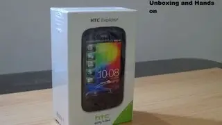 HTC Explorer - Unboxing and Hands On