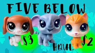 LPS UNDER $5 HAUL - Five Below