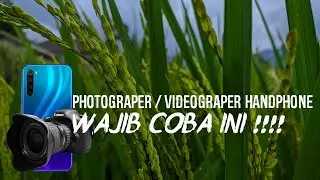 gcam | smartphone videography | mobile photography