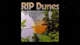 RIP Dunes - Part of Me (Official Audio)