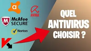 QUEL ANTIVIRUS CHOISIR en 2021 ?