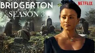 BRIDGERTON Season 3 Shocking Changes To The Story