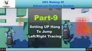 UE4 Climbing System-Hang To Jump Right/Left Tracing-