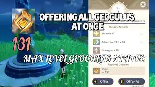 OFFERING ALL GEOCULUS TOGETHER, GENSHIN IMPACT