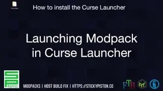 Launching Curse Modpack | How to install Curse/Twitch Launcher (Part 3)