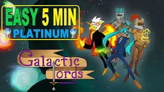 Galactic Lords Platinum Walkthrough - Easy 5 Minute Platinum