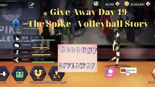 🎁 🎉 GIVEAWAY ACCOUNT THE SPIKE || THE SPIKE VOLLYBALL STORY MOBILE || DAY 19🎉 🎁