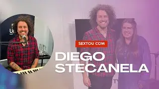 Diego Stecanela no Sextou! #107