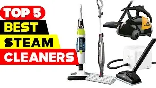Top 5 Best Steam Cleaners Reviews of 2024
