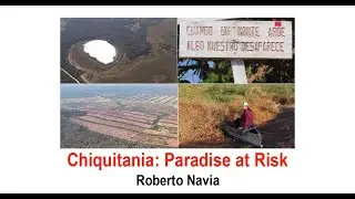 Chiquitania - Paradise at Risk