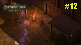 Pathfinder: Kingmaker - 12 - Stag Lord
