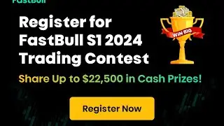 Win up to $22k FastBull trading contest