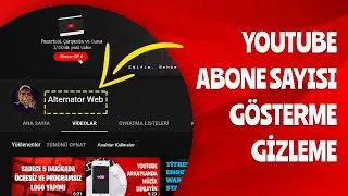 YOUTUBE ABONE SAYISI GİZLEME VE GÖSTERME 2021