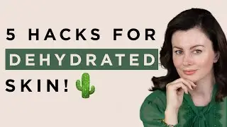 How to Treat Dehydrated Skin: Skincare Routine For Dehydrated Skin| Dr Sam Bunting