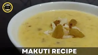 Makuti Recipe | Bihar Special Dessert Recipe