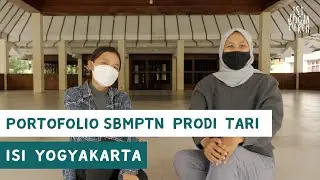 Portofolio SNMPTN SBMPTN Prodi Tari ISI Yogyakarta / ISI Jogja