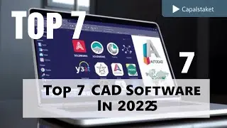 Top 7 CAD Software in 2025: Which One Should You Choose? 🚀