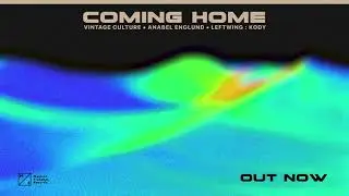 Vintage Culture x Leftwing : Kody - Coming Home ft. Anabel Englund (Official Visualizer)