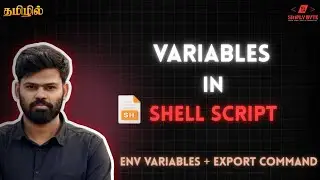Shell Scripting Variables Explained | Environment Variables & Export Command in Linux