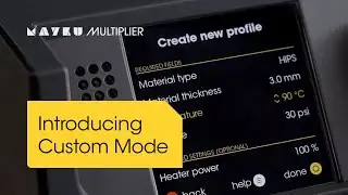 Introducing Custom Mode - Use custom materials on the Mayku Multiplier