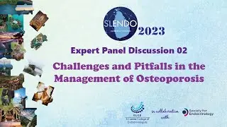 Expert Panel Discussion 02 - Challenges and Pitfalls in the Management of Osteoporosis