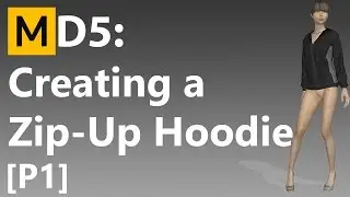 Marvelous Designer 5 Tutorial - Creating a Hoodie [P1]