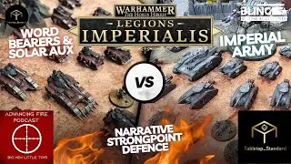 Legions Imperialis Narrative Battle Report - Strongpoint Defence