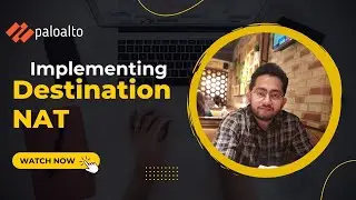 [LAB 05] Destination NAT implementation in Palo Alto FW | recorded in [ENGLISH] upon viewers request