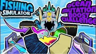 I GOT MUTATION BOOST IN OCEAN... AND GOT LOADS OF GLOWS! 🌟🐟| Fishing Simulator | Roblox