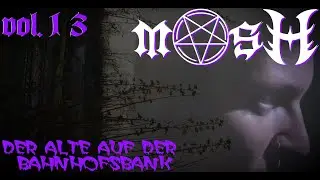 _mOsH_ - Der Alte auf der Bahnhofsbank