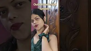 Outfit From Scratch  Episode 1 #trending #shortaday #outfitfromscratch #shorts