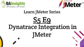 S5E9 Learn JMeter Series - Dynatrace Integration in JMeter