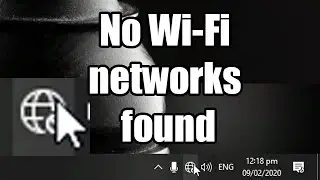 No Wi-Fi networks found - Wifi not Connecting- Does not show available wifi- some wifi not detecting